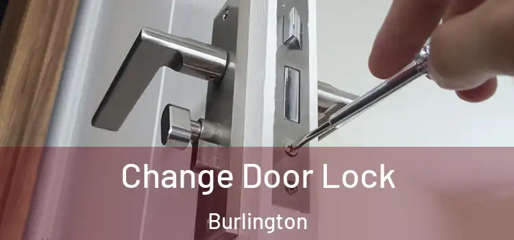Change Door Lock Burlington